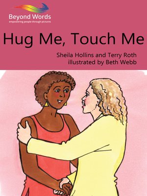cover image of Hug Me, Touch Me